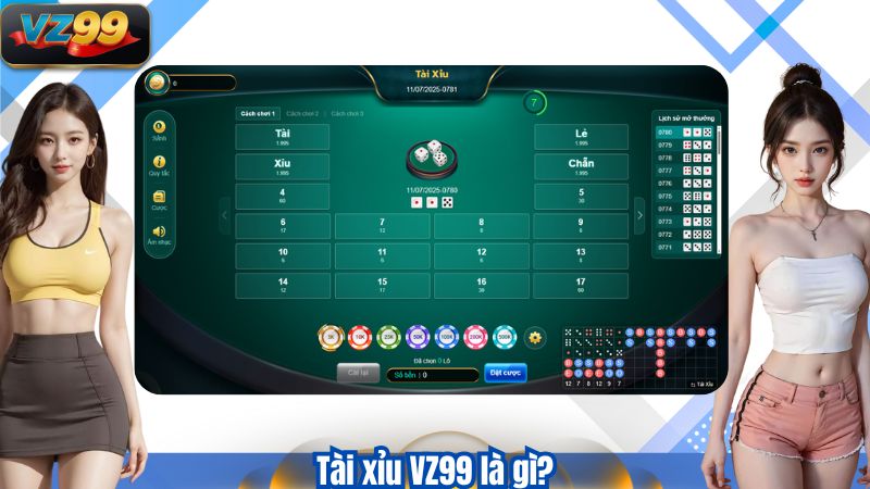 Tài xỉu VZ99 là gì?