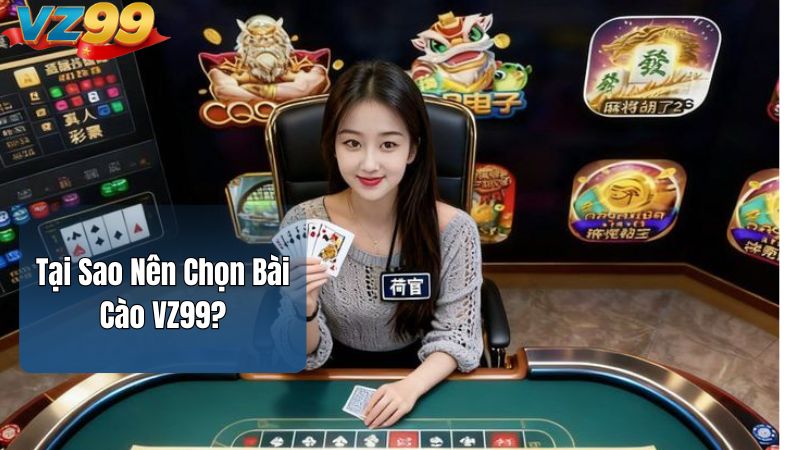 Bài Cào VZ99 - Khám Phá Game Bài Đơn Giản Nhưng Đầy Hấp Dẫn 2 Tại Sao Nên Chọn Bài Cào VZ99?